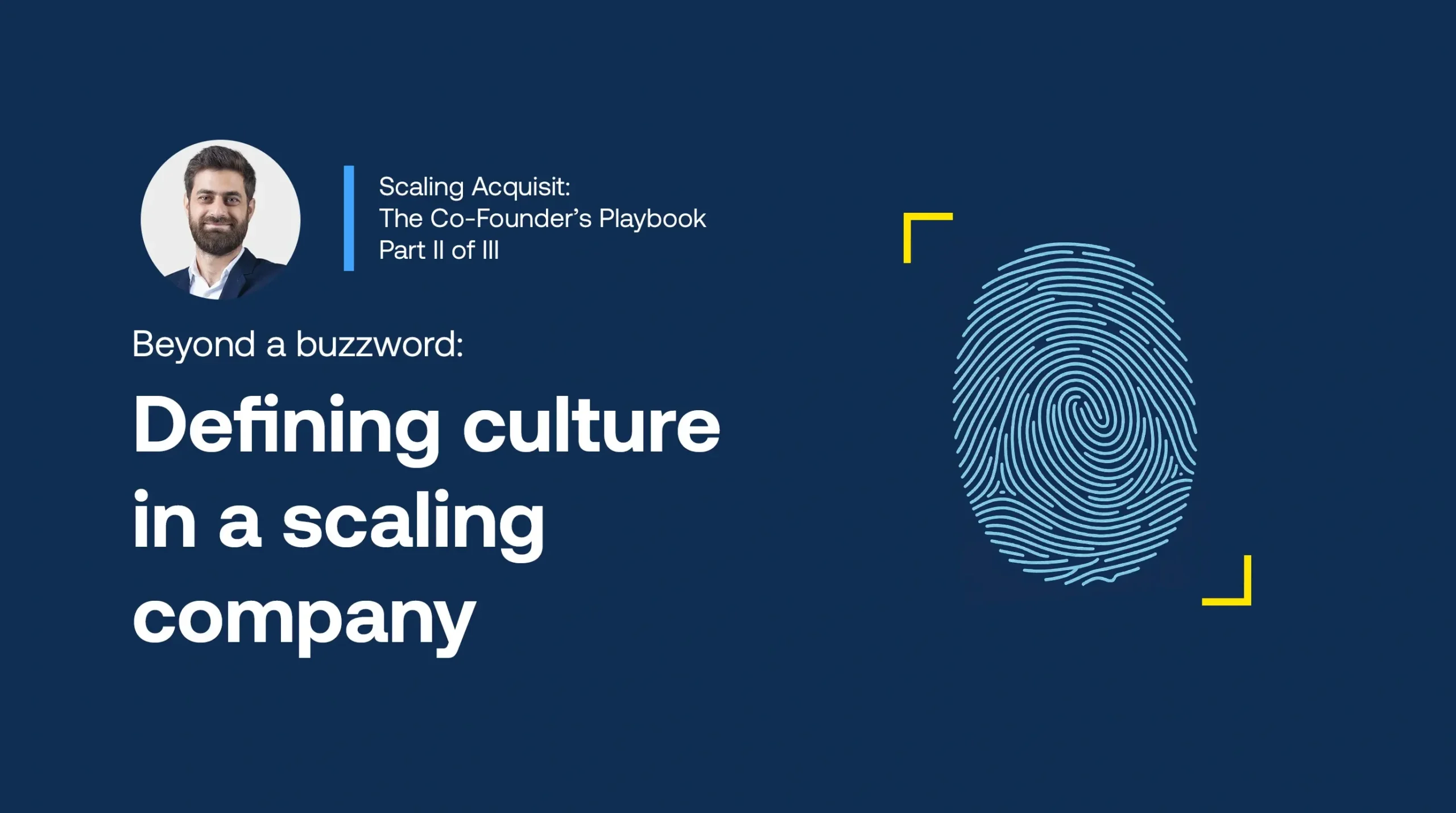 Beyond a buzzword: Defining culture in a scaling company