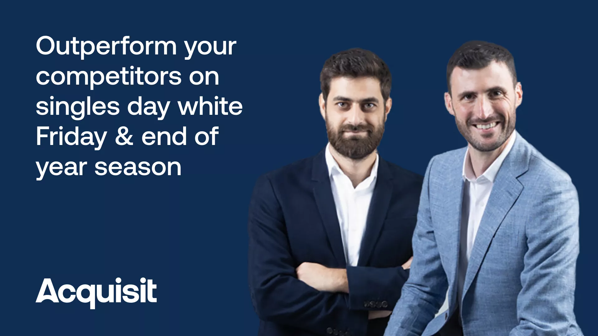 Outperform your competitors this Singles Day, Black Friday and end of year shopping season